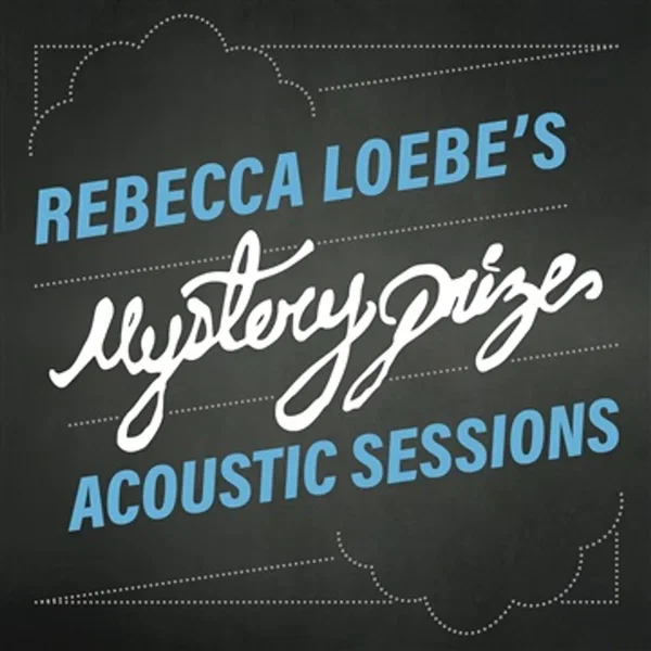 Mystery Prize Acoustic Sessions
