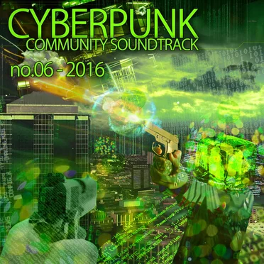 Cyberpunk Community Soundtrack No.06 by Various Artists - album cover