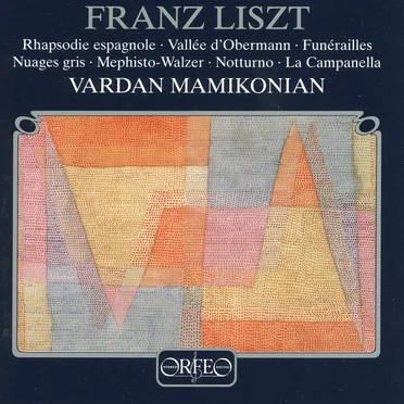 Rhapsodie espagnole / Vallée d'Obermann / Funérailles / Nuages gris / Mephisto-Walzer / Notturno / La campanella
