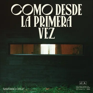 Como desde la primera vez