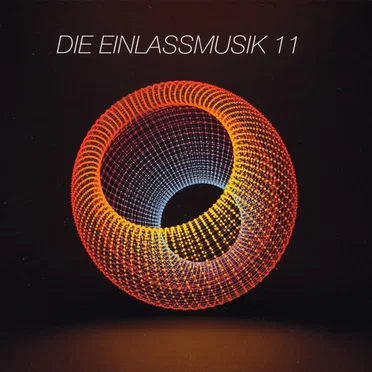 Die Einlassmusik 11