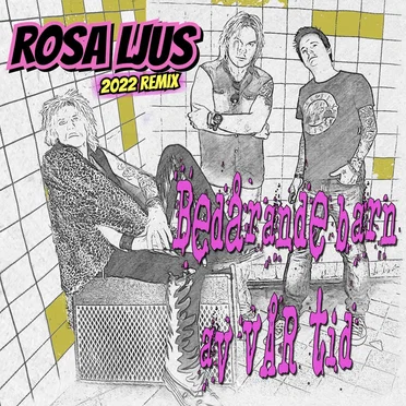 Rosa ljus (2022 remix)
