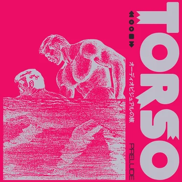 Torso Prelude