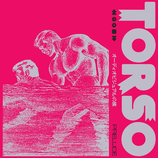 Torso Prelude