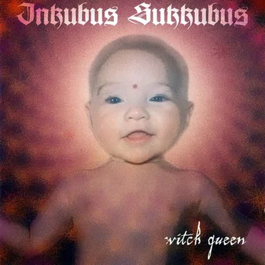 Witch Queen by Inkubus Sukkubus - album cover
