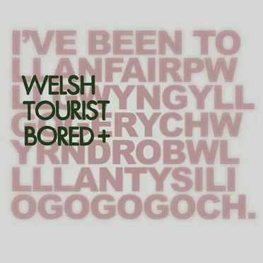 Welsh Tourist Bored / Hunangofiant