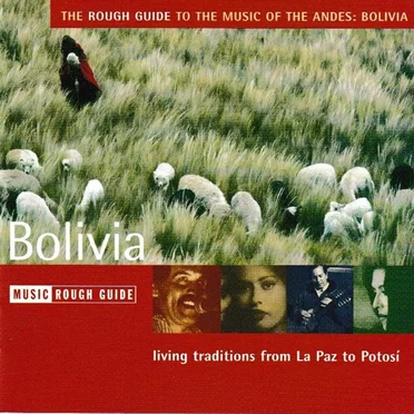 The Rough Guide to the Music of the Andes: Bolivia by Various Artists - album cover