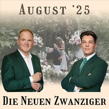 Die Neuen Zwanziger #08/25, „Wehrdienst, Rechtsruck Blame Game, Guerot & Höcke, KI & Arbeitsmarkt, Amerikas Kohäsion“ by Stefan Schulz - album cover