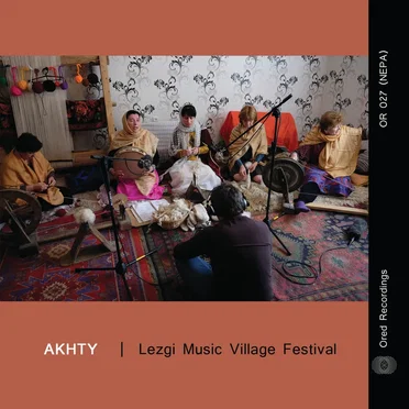 Akhty - Lezgi Music Village Festival by Various Artists - album cover