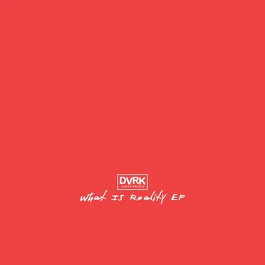 What is Reality: EP by BiLLie F - album cover