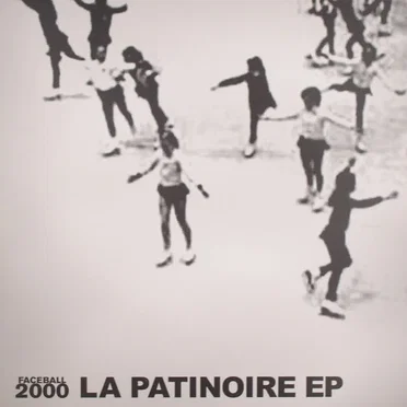 La Patinoire EP by Faceball 2000 - album cover