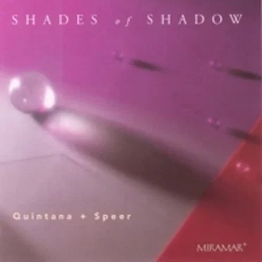Shades of Shadow by Quintana and Speer - album cover
