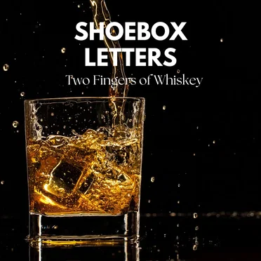 Two Fingers of Whiskey