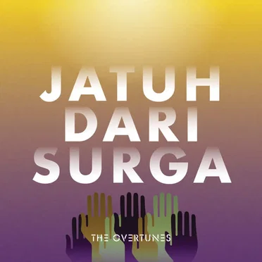Jatuh Dari Surga by TheOvertunes - album cover