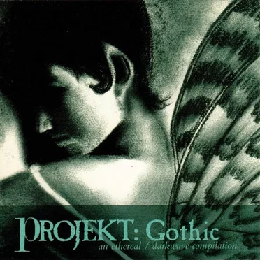 Projekt: Gothic (An Ethereal / Darkwave Compilation) by Various Artists - album cover