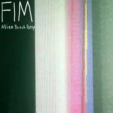 Alien Beach Party by FIM - album cover