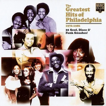 The Greatest Hits of Philadelphia: 1976-1986 by Various Artists - album cover