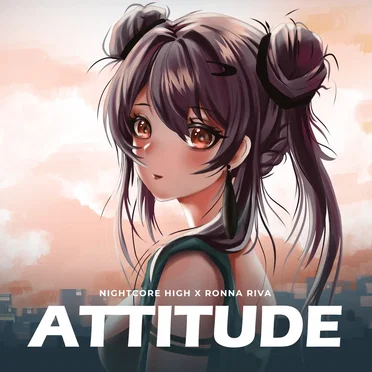 Atittude (Sped Up)
