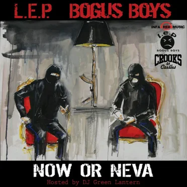 Now or Neva by L.E.P. Bogus Boys - album cover