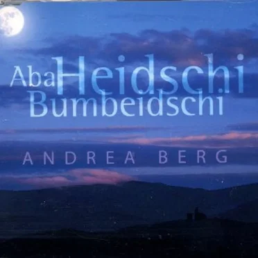 Aba Heidschi Bumbeidschi