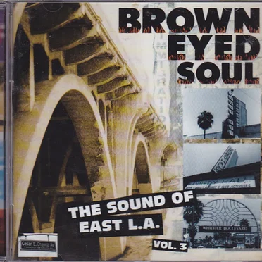 Brown Eyed Soul: The Sound of East L.A. Vol. 3 by Various Artists - album cover
