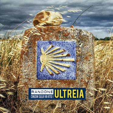 Ultreia (Canzoni sulla via, Atto 1)