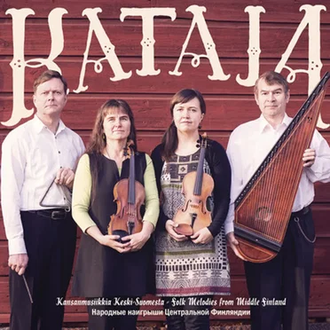 Kansanmusiikkia Keski-Suomesta - Folk Melodies from Middle Finland by Kataja - album cover