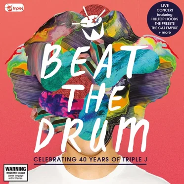 Beat the Drum (Live Concert Celebrating 40 Years of Triple J) by Various Artists - album cover