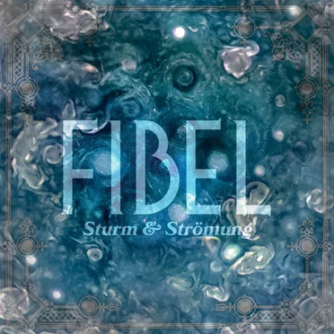 Sturm & Strömung by Fibel - album cover