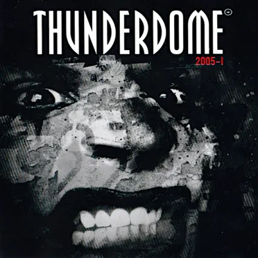 Thunderdome 2005‐1 by Various Artists - album cover