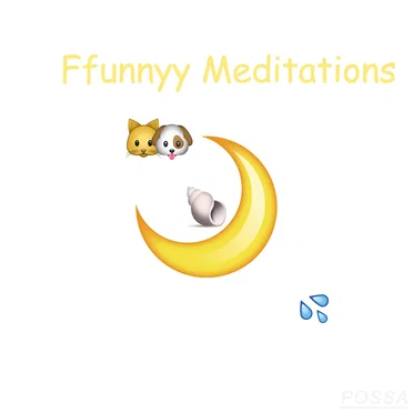 Ffunnyy Meditations