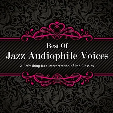Best of Jazz Audiophile Voices by Various Artists - album cover