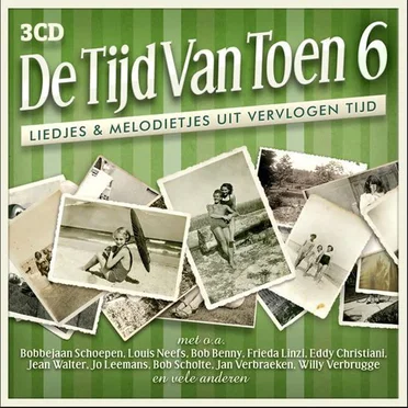 De tijd van toen, 6: Liedjes & melodietjes uit vervlogen tijd by Various Artists - album cover