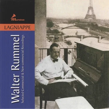 Walter Rummel • Selected Commercial & Non-commercial Recordings