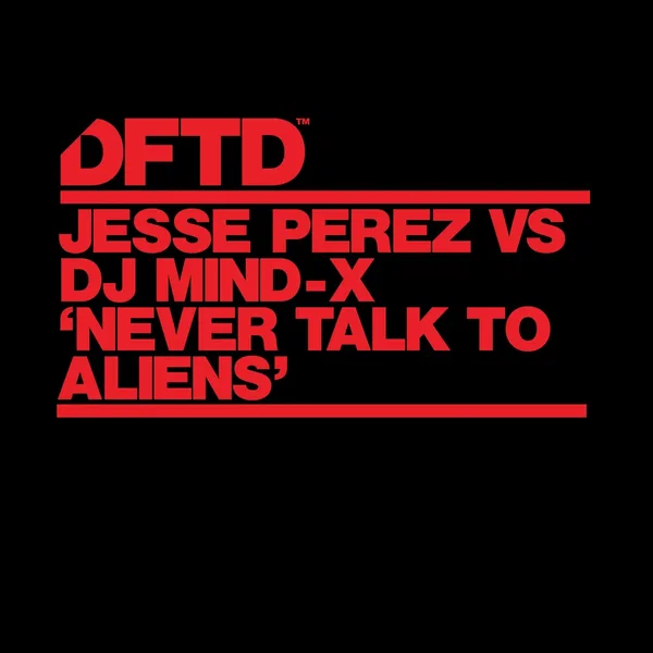 Never Talk to Aliens