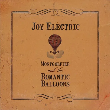 Montgolfier and the Romantic Balloons