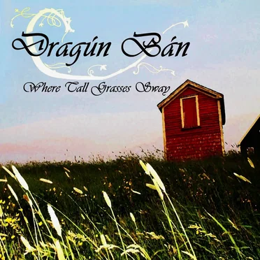 Where Tall Grasses Sway