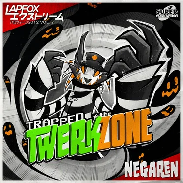 TRAPPED in the TWERKZONE by NegaRen - album cover