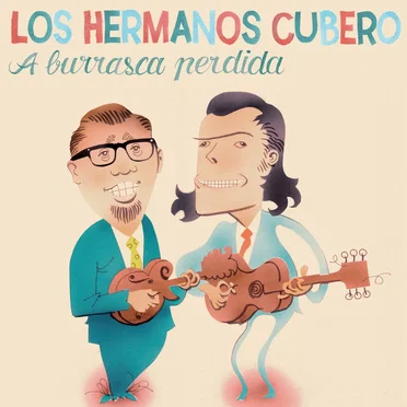 A burrasca perdida by Los Hermanos Cubero - album cover