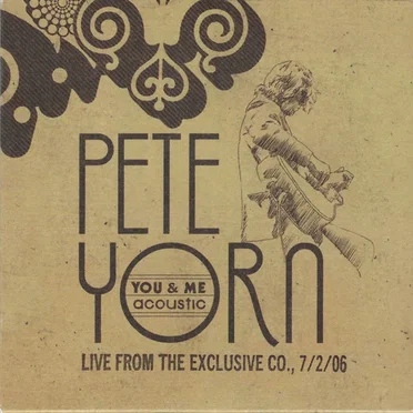 You & Me Acoustic: Live From The Exclusive Co., 7/2/06