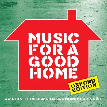 Music for a Good Home – Oxford Edition by Various Artists - album cover