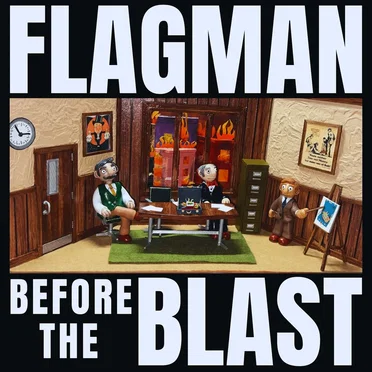 Before the Blast by Flagman - album cover