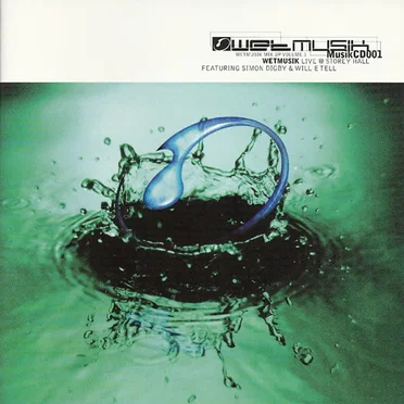 Wetmusik Mix Up, Volume 1: Live @ Storey Hall