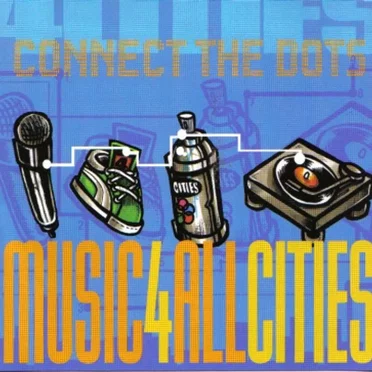 Connect The Dots: Music 4 All Cities by Various Artists - album cover