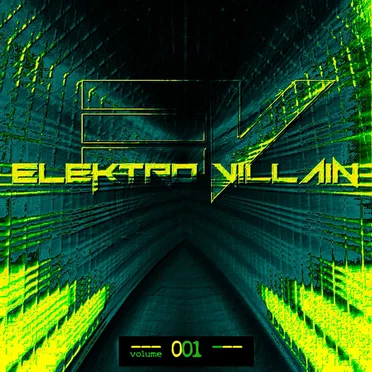 Elektro Villain: Volume 001 by Various Artists - album cover