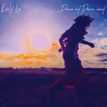 Dance My Demon Away by Emily Lee - album cover