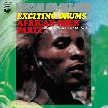 EXCITING DRUMS / AFRICAN ROCK PARTY
