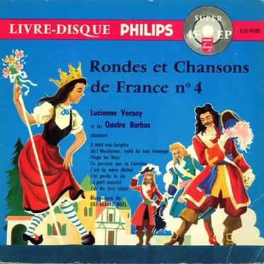 Rondes et chansons de France n° 4