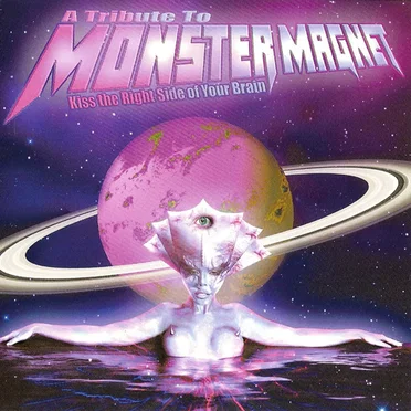 Kiss the Right Side of Your Brain: A Tribute to Monster Magnet by Various Artists - album cover