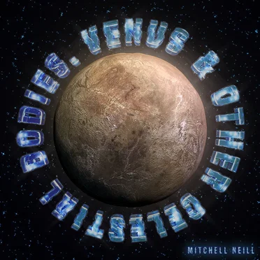 Venus & Other Celestial Bodies